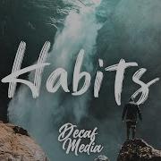 Habits Payton Moormeier Slowed And With Lyrics