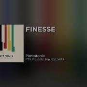 Finesse Pentatonix