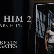 Kevin Gates Time For That