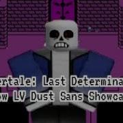 Dust Sans Low Lv Test Place