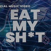 Eat My Sh T Zatox