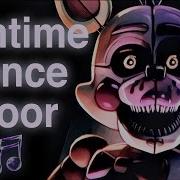 Fnaf Song Funtime Dance Floor