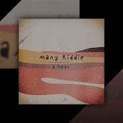 Mary Riddle A Cradle Song