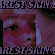 Extreme Get The Clearest Skin Ever Powerful Subliminal Collab W Roy111