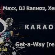 Eurodacer Dj Ramezz Feat Xenofobia Get A Way 2023