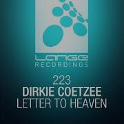 Dirkie Coetzee Letter To Heaven Extended Mix