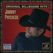 Johnny Paycheck It Won T Be Long And I Ll Be Hating You