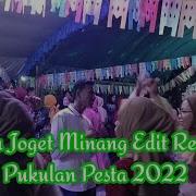 Lagu Joget Minang Edit 2022