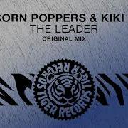 The Leader Radio Edit Popcorn Poppers Kiki Doll