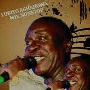 Lobito Aghahowa Mp3