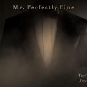 Mr Perfectly Fine From The Vault Taylor Swift