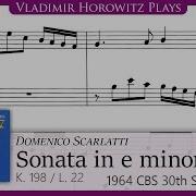 Sonata In E Minor K 198 L 22 Allegro Vladimir Horowitz