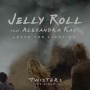 Jelly Roll Leave The Light On