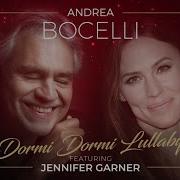Dormi Dormi Lullaby Feat Jennifer Garner Андреа Бочелли