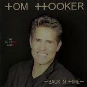 Tom Hooker Back In Time