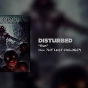 Disturbed Run