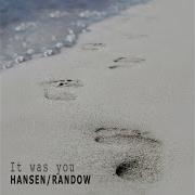 It Was You Hansen Randow