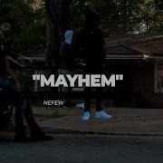 Mayhem Nefew