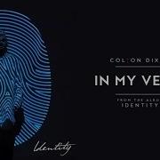 In My Veins Colton Dixon