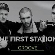 Groove The First Station