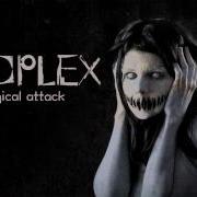 Droplex Psychological Attack