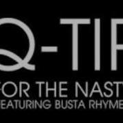 Q Tip Ft Busta Rhymes For The Nasty