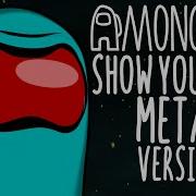 Among Us Show Yourself Metal Ver Caleb Hyles And Tre Watson