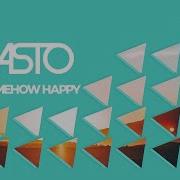 Somehow Happy Basto