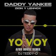 Daddy Yankee E Zion Lennox Yo Voy Danny Roma X Manrix Afro Edit