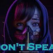 Don T Speak Feat Tim Halperin Hidden Citizens