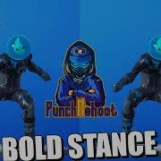 Bold Stance Fortnite