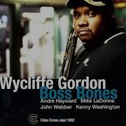 The Nick Of Time Wycliffe Gordon Quintet Andre Hayward Mike Ledonne