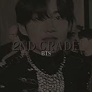 Bts 2Nd Grade Slowed