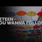 Do You Wanna Follow