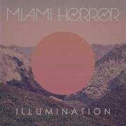 Miami Horror Ultraviolet Feat Alan Palomo