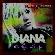 Diana Thia Night With You 2021