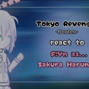 Tokyo Revengers Reacto To Y N As Sakura