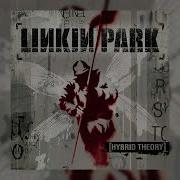 Linkin Park Hybrid Theory Full Album