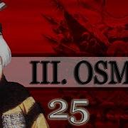 3 Osman Dönemi