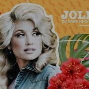 Dj Dark Vs Dolly Parton Jolene