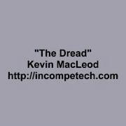 Kevin Macleod The Dread