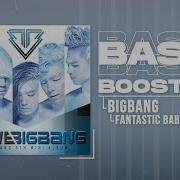 빅뱅 Bigbang Fantastic Baby Bass Boosted