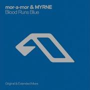 Myrne Mor A Mor Blood Runs Blue Extended Mix