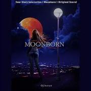 Your Story Interactive Moonborn Original Score Intime