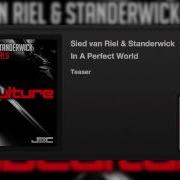 In A Perfect World Sied Van Riel Standerwick