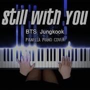 Jungkook Still With You Piano