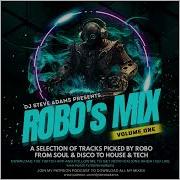 Dj Steve Adams Presents Robo S Mix Vol Two