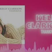 Thankful Kelly Clarkson