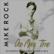 Mike Rock One More Time Another Disco Mix Italo Disco