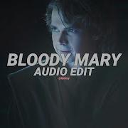 Blood Mary Edit Audio